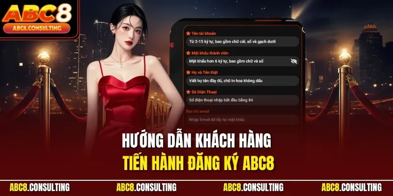 Hướng dẫn khách hàng tiến hành đăng ký ABC8